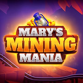 marys mining mania